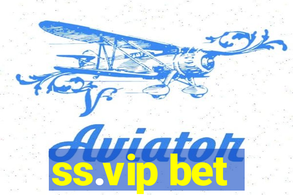 ss.vip bet